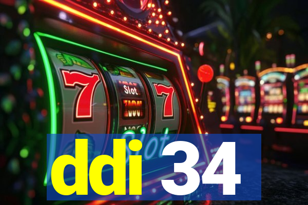 ddi 34